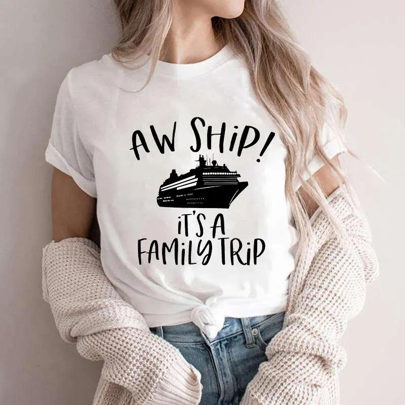 Aw Ship Its A 가족 여행 티셔츠, 그래픽 Y2k 탑, 크루즈 반팔 티, 친구 가족 휴가 파티 의류, 패션